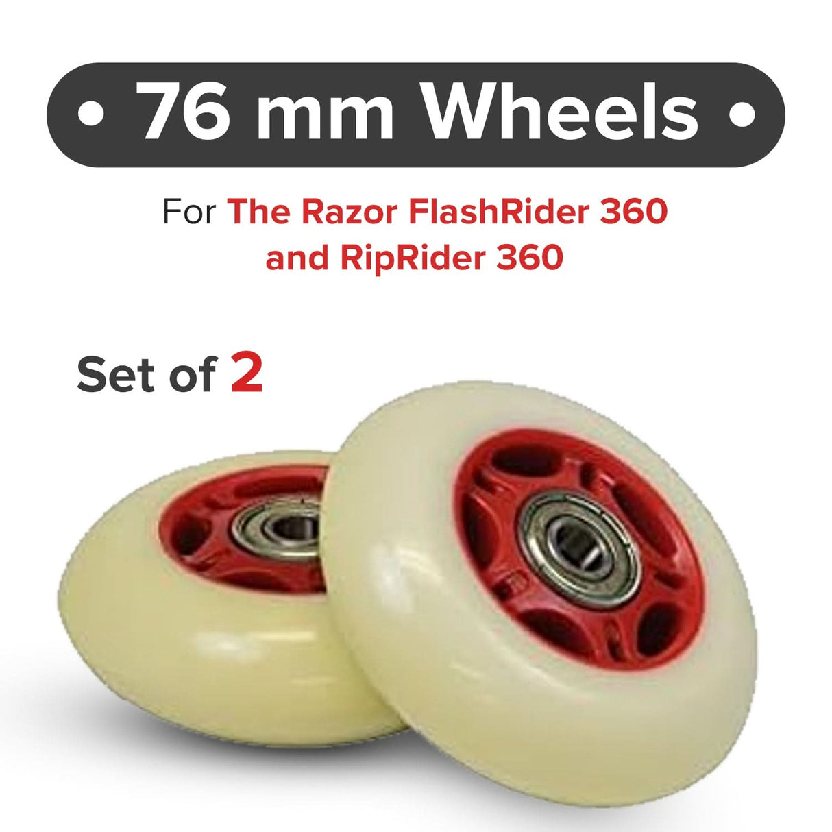76 mm Wheels for the Razor FlashRider 360 and RipRider 360 (Set of 2)