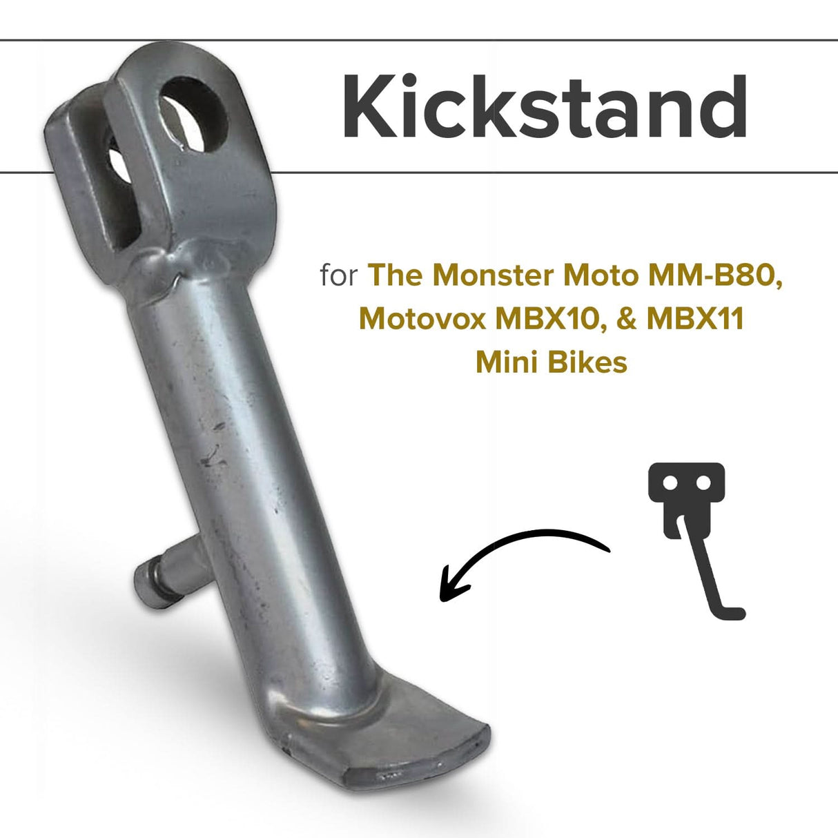 Kickstand for the Massimo MM-MB100 Mini Bike