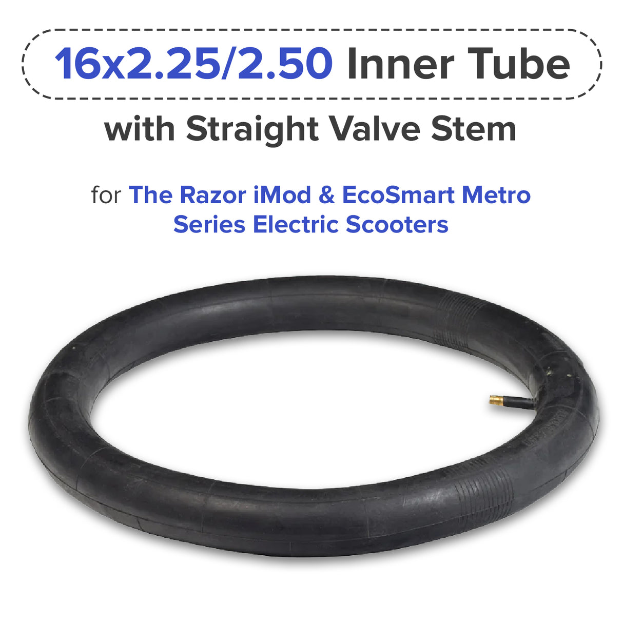16x2.25/2.50 Inner Tube with Straight Valve Stem