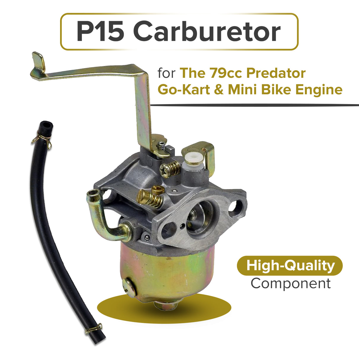 P15 Carburetor for the 79cc Predator Go-Kart & Mini Bike Engine