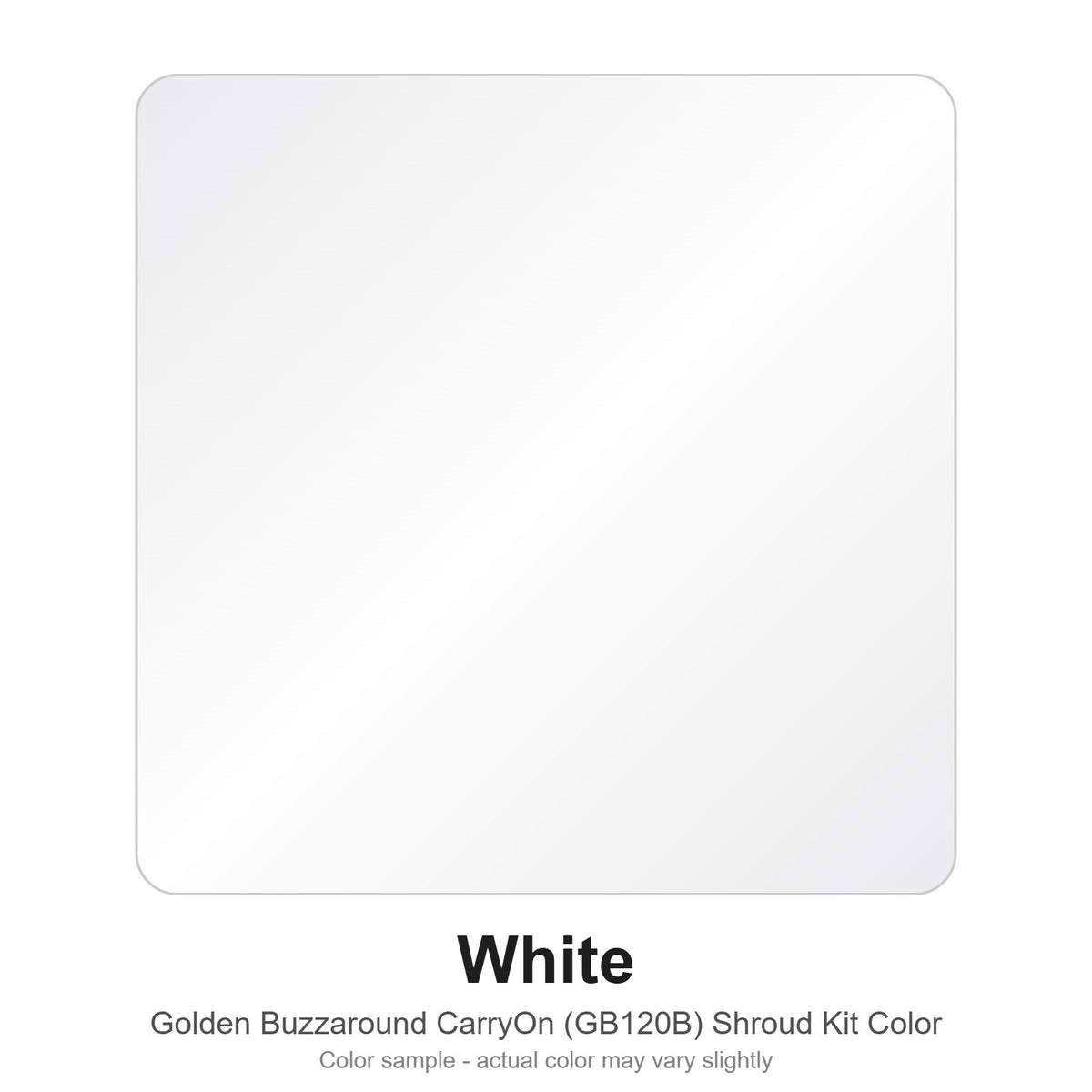 White color sample for the Golden Buzzaround CarryOn GB120B shroud kit (MBA-0035)