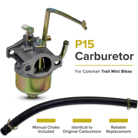 P15 Carburetor for Coleman CC100X & CT100U Trail Mini Bikes, featuring a manual choke and attached hose, ideal for enhancing performance with optional high-performance air filter and velocity stack for smooth airflow.