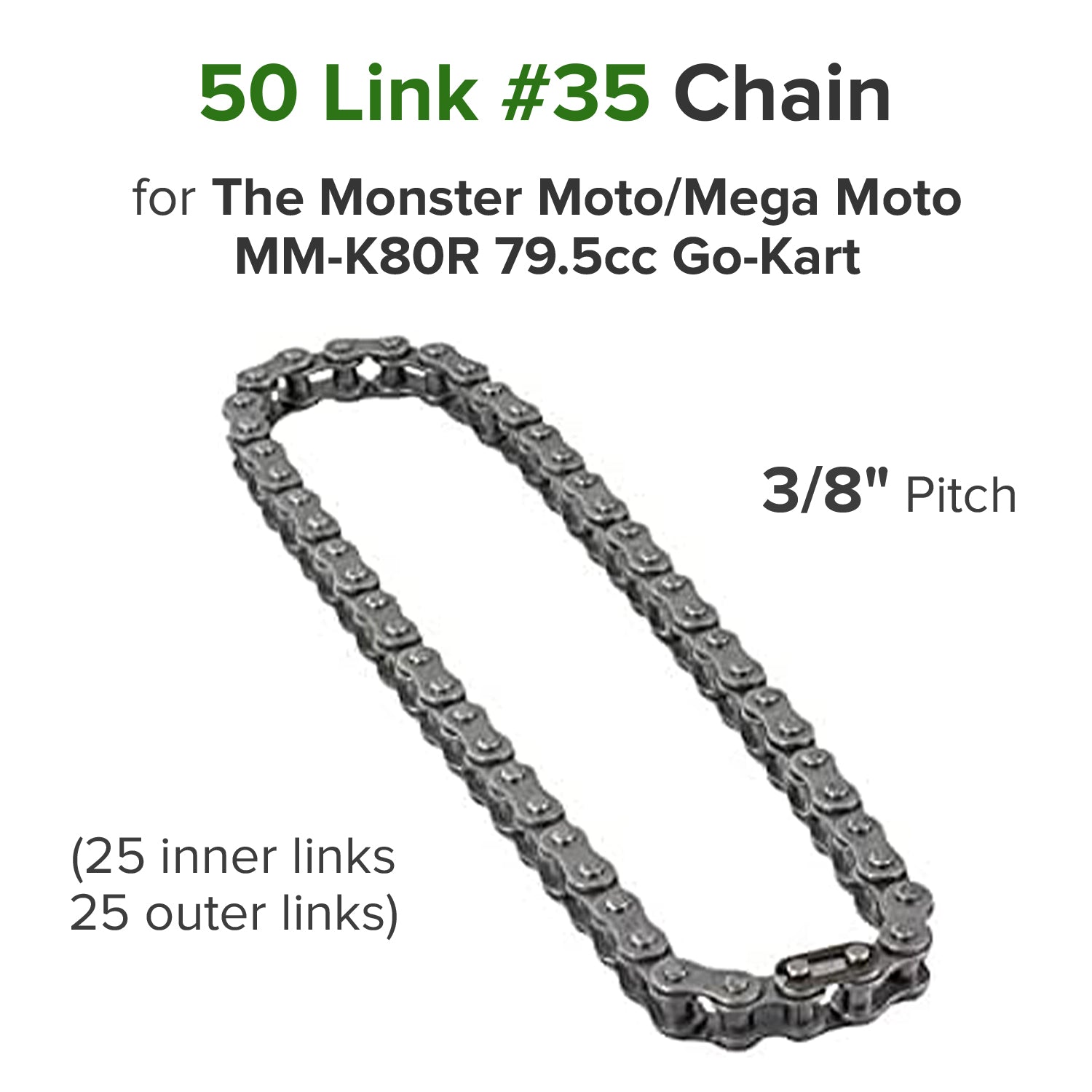 50 Link #35 Chain for the Monster Moto / Mega Moto MM-K80R 79.5cc Go-Kart