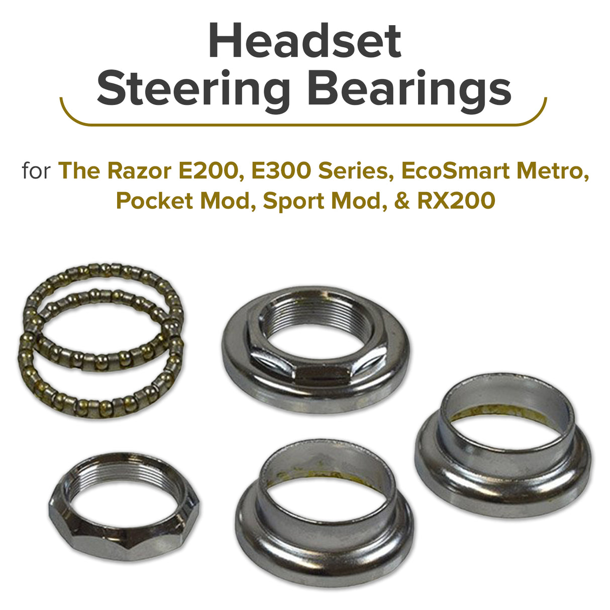 Headset Steering Bearings for Razor Bikes, Scooters, & Go-Karts