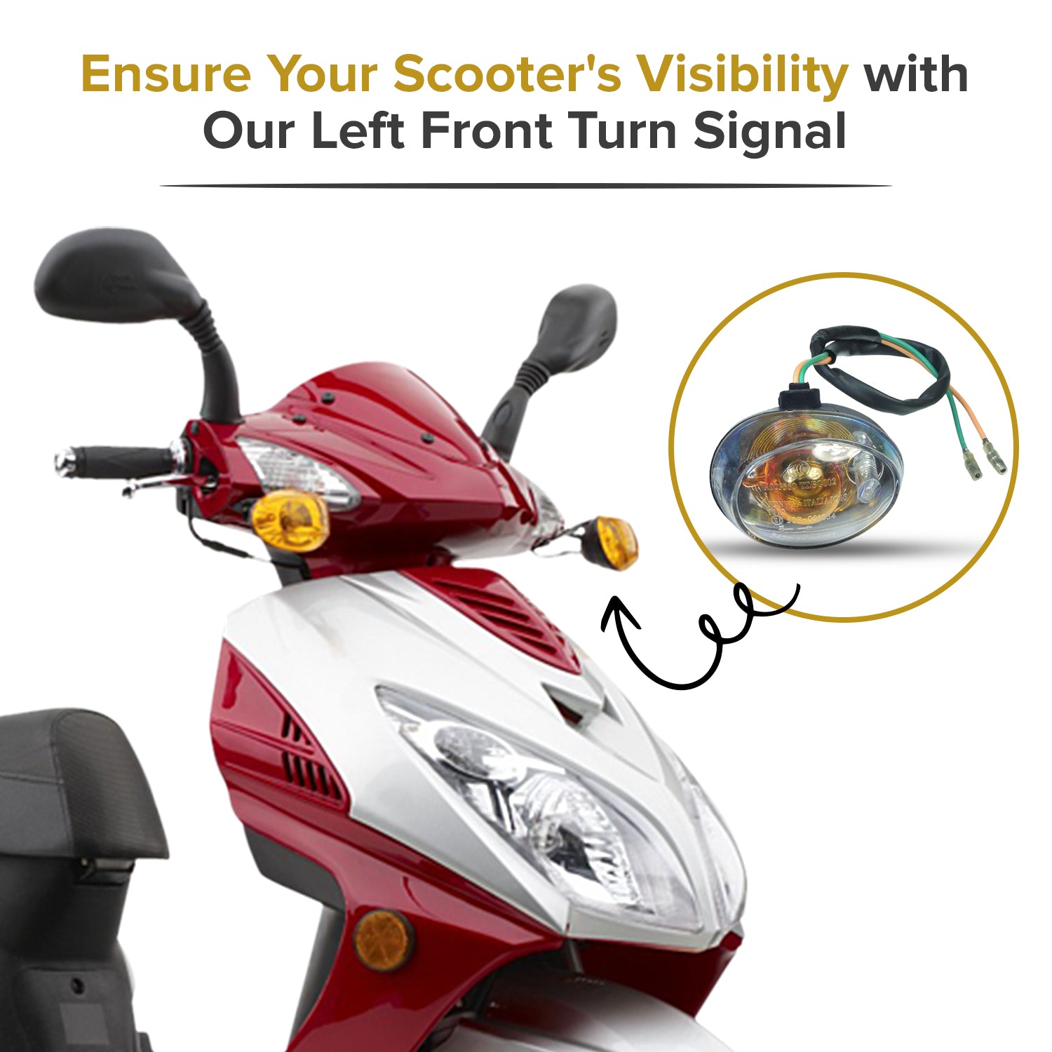 Front Turn Signal for the Baja Sun City (SC150) 150cc Scooter