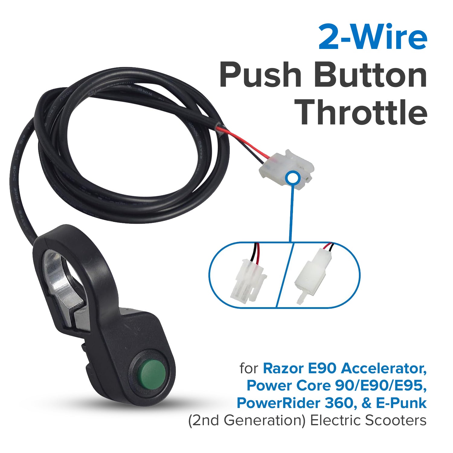 Push Button Throttle for Razor E90 Accelerator, E-Punk (2nd Generation), Power Core 90, Power Core E90, Power Core E95, & PowerRider 360 Scooters