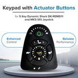 Keypad with Actuator Buttons for the 5 Key Dynamic Shark DK-REMD11 and MK5 SPJ+ Joystick