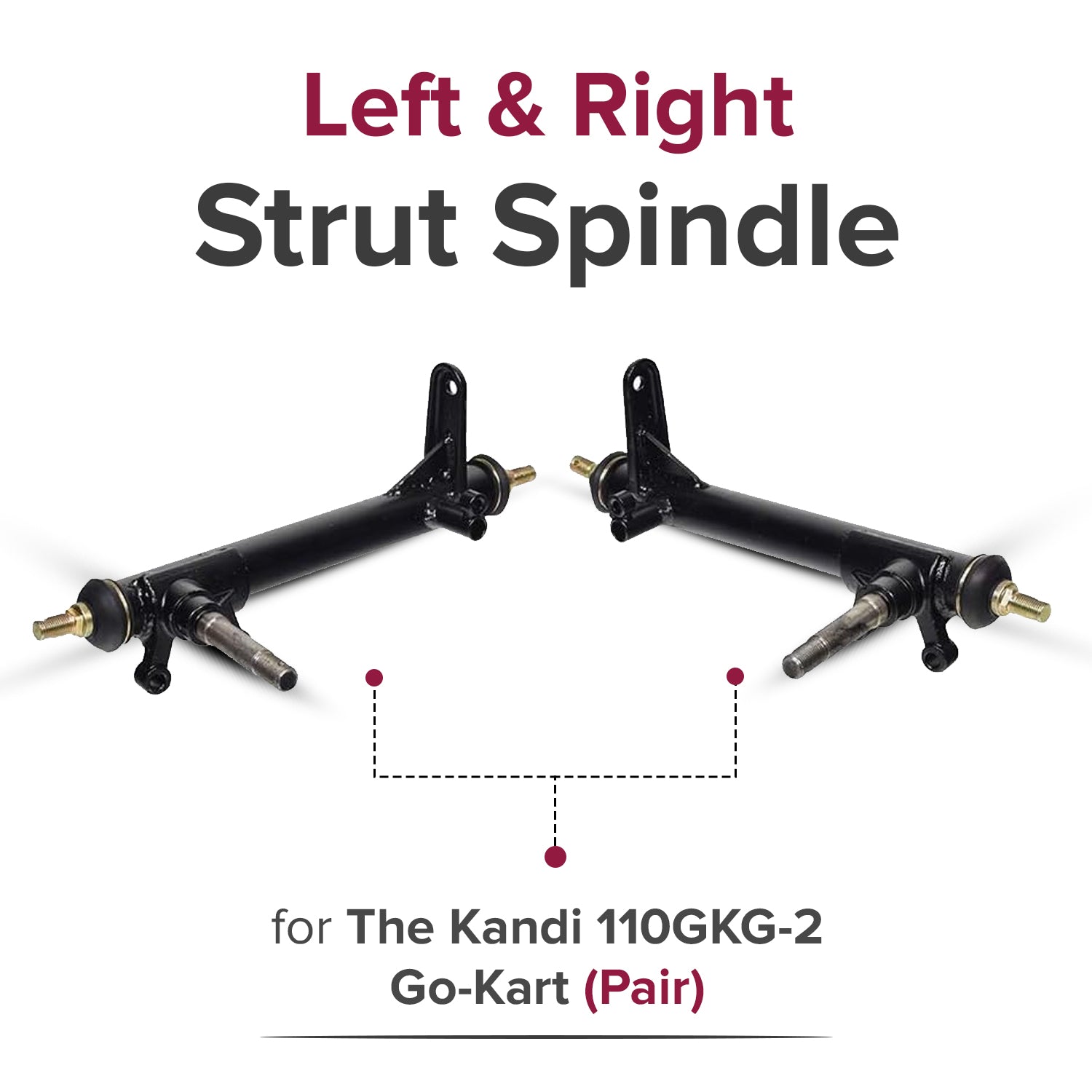 Left & Right Strut Spindle for Kandi 110GKG-2 & TaoTao GK110 Go-Karts (Pair)
