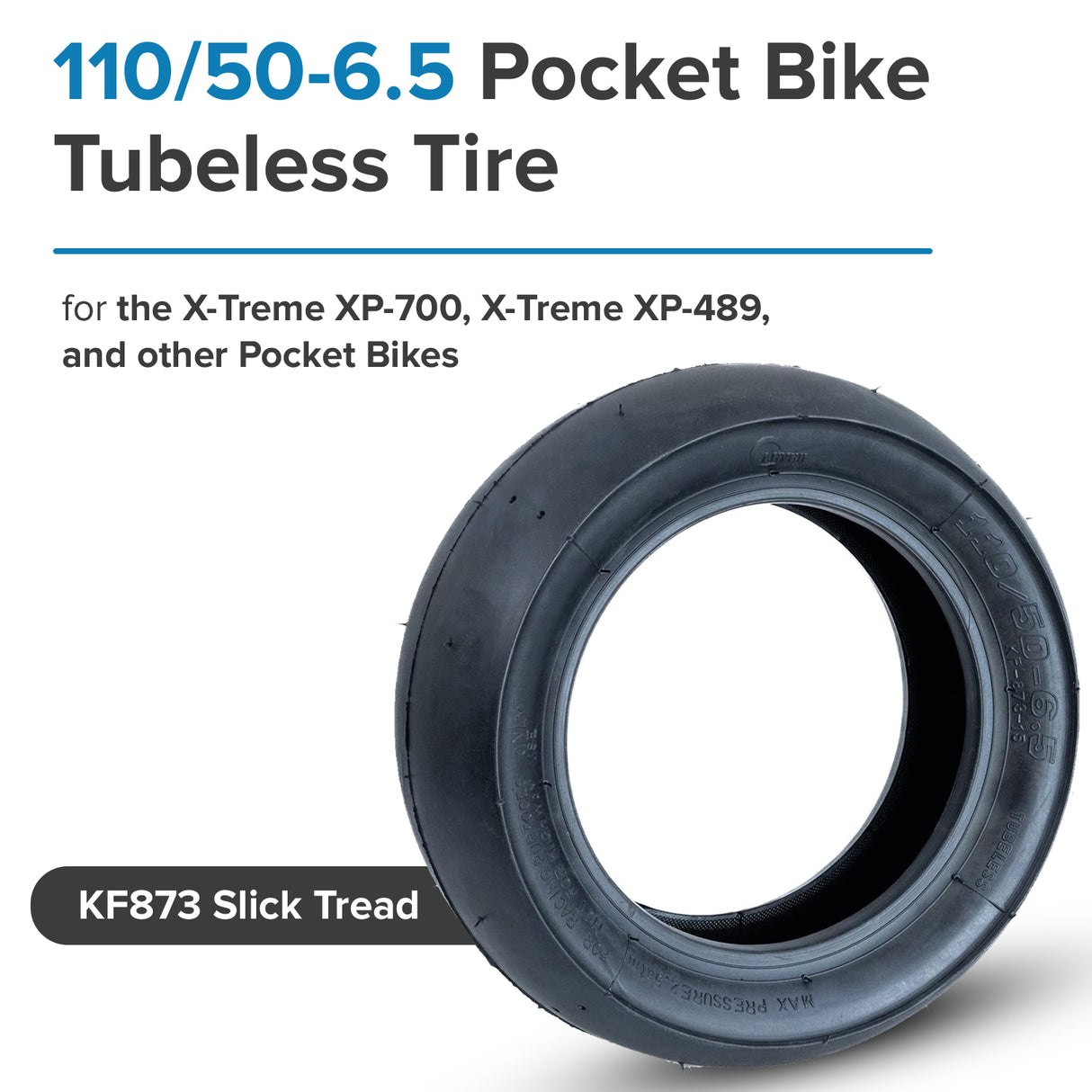 110/50-6.5 Pocket Bike Tire with KF873 Slick Tread