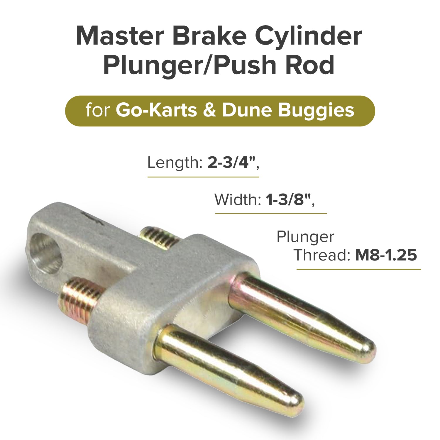 Master Brake Cylinder Plunger/Push Rod for Go-Karts & Dune Buggies