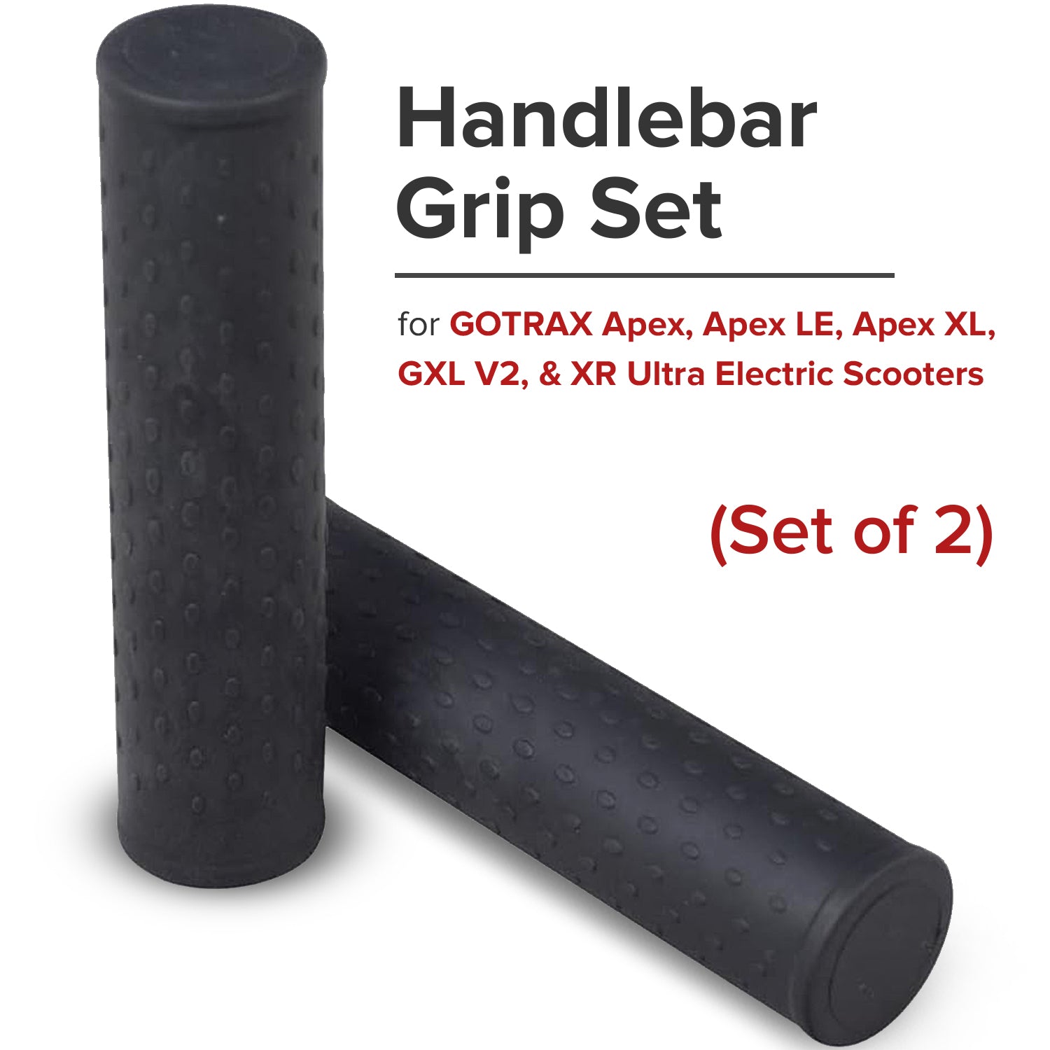 Handlebar Grip Set for GOTRAX Apex, Apex LE, Apex Pro, Apex XL, GXL V2, & XR Ultra Electric Scooters