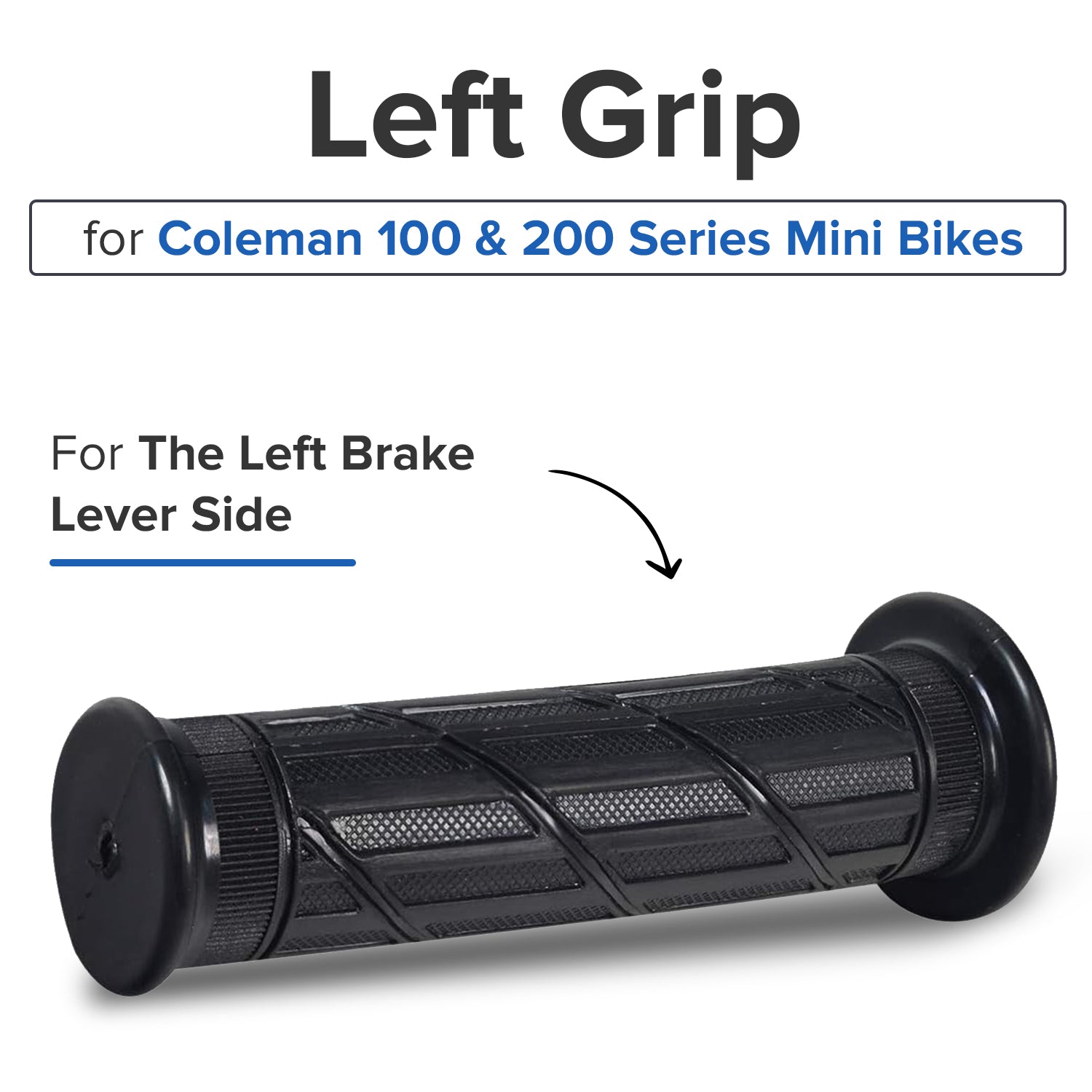 Left Grip for Coleman 100 & 200 Series Mini Bikes