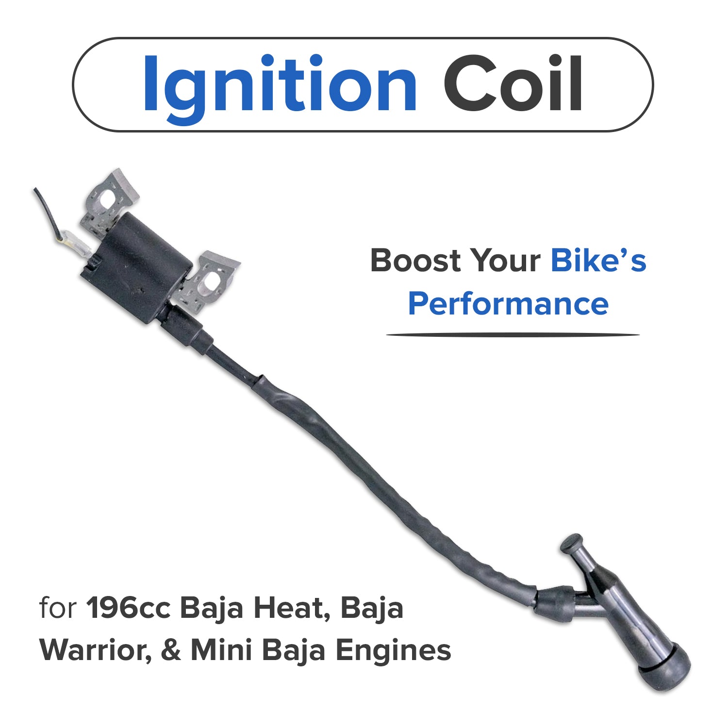 196cc 6.5 Hp (Honda GX200 Clone) Ignition Coil for the Baja Mini Bike MB165 & MB200 (Baja Heat, Mini Baja, Baja Warrior)