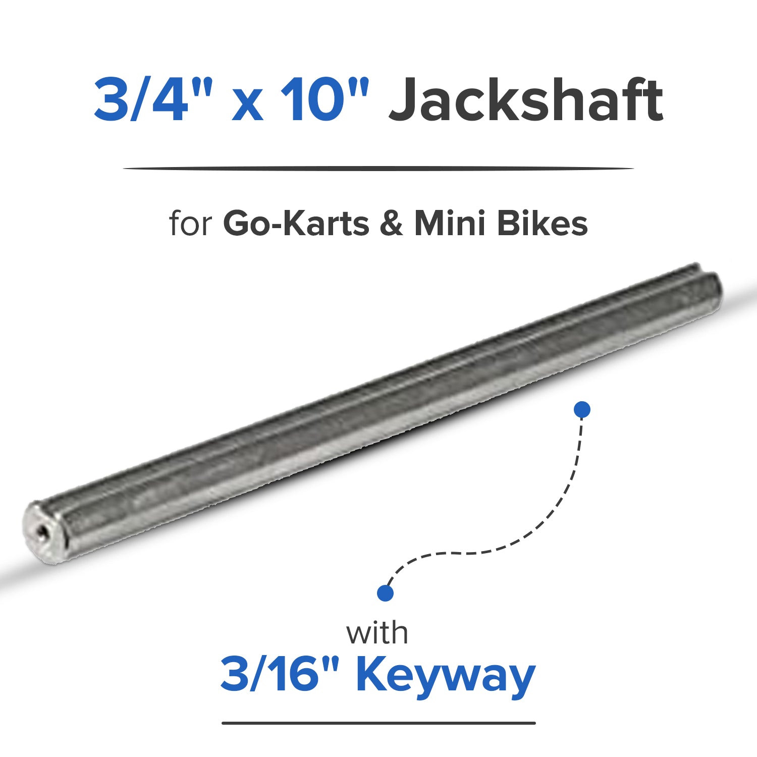 3/4" x 10" Jackshaft with 3/16" Keyway for Go-Karts & Mini Bikes