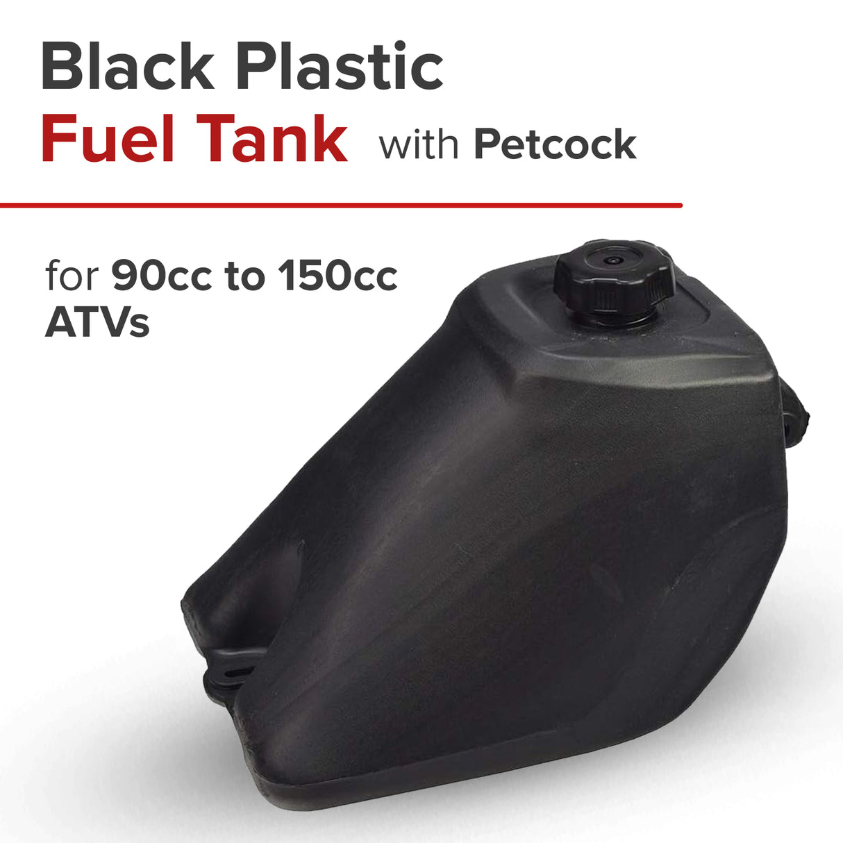 Black Plastic Fuel Tank with Petcock Valve for 90cc to 150cc ATVs