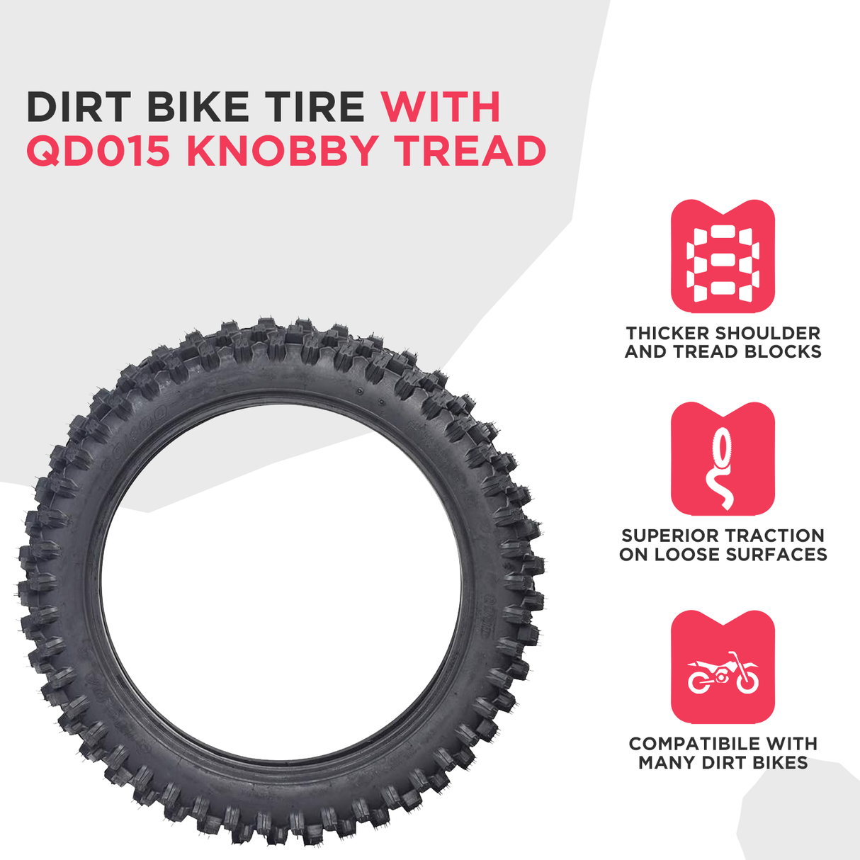 90/100-16 Dirt Bike Tire with QD015 Knobby Tread featuring aggressive knobs for superior traction on loose surfaces. Includes options for tire alone or with matching inner tube.