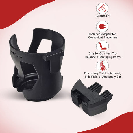 Cup Holder for Quantum Power Chairs with Tru-Balance Seating, featuring a black plastic design with text, securely mounts on T-slot channels of Tru-Balance armrests, side rails, or accessory bars.