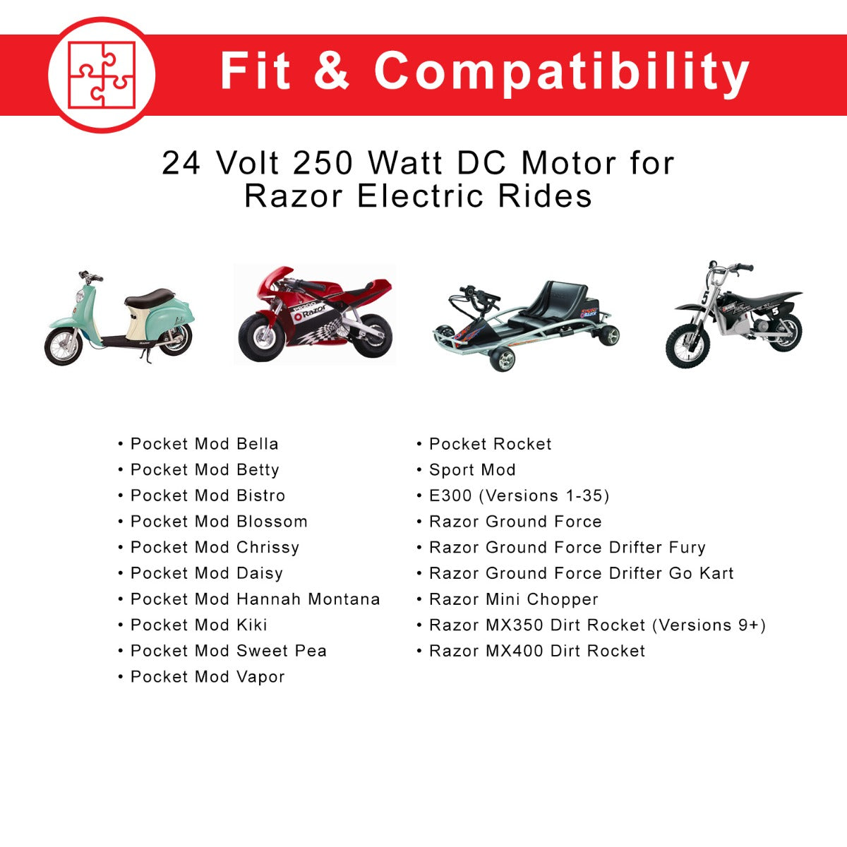 24 Volt 250 Watt MY1016 Electric Motor with 11-Tooth #25 Chain Sprocket for Razor E300 (Versions 1-35), Mini Chopper, MX350 (Versions 9+), MX400, Pocket Mod, Pocket Rocket, and Sport Mod.